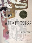 Happiness: A History