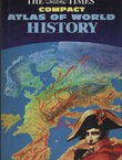 The Times Compact Atlas of World History