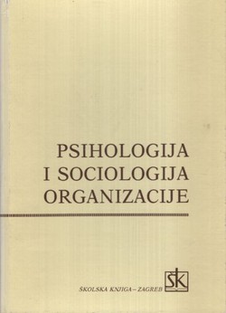 Psihologija i sociologija organizacije