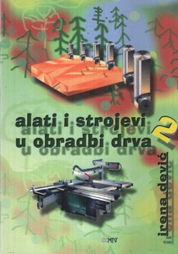 Alati i strojevi u obradi drva 2