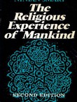 The Religious Experience of Mankind (2nd Ed.)