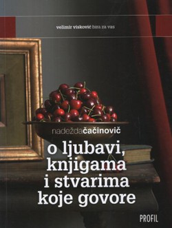 O ljubavi, knjigama i stvarima koje govore