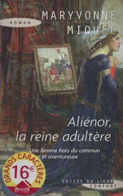 Alienor, la reine adultere