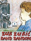 Zub Zubić / Dand dandoro