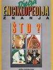 Dječja enciklopedija znanja. Što?