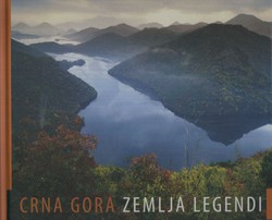 Crna Gora -  zemlja legendi