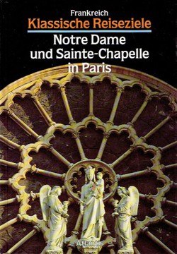 Klassische Reiseziele. Notre Dame und Sainte-Chapelle in Paris