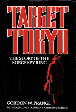 Target Tokyo. The Story of the Sorge Spy Ring