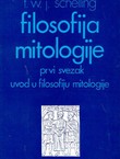 Filosofija mitologije I. Uvod u filosofiju mitologije