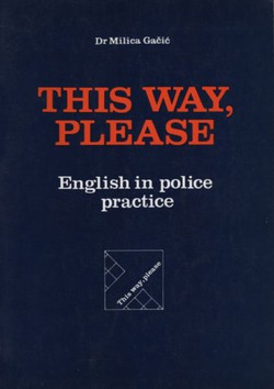 This Way, Please. English in Police Practice