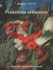 Praktično vrtlarenje. Biološko-dinamička metoda