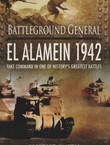 Battleground General. El Alamein 1942