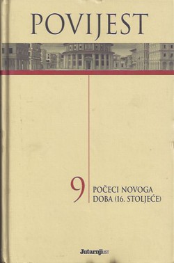 Povijest 9. Počeci novoga doba (16. stoljeće)