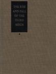 The Rise and Fall of the Third Reich. A History of Nazi Germany