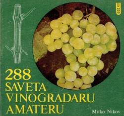 288 saveta vinogradaru amateru (3.dop.izd.)