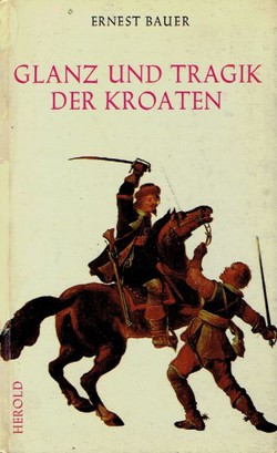 Glanz und Tragik der Kroaten