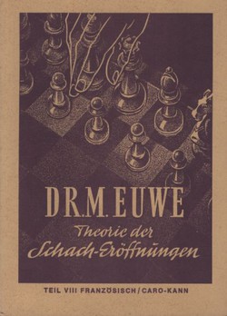 Theorie der Schach-Eröffnungen. Teil VIII. Französisch / Caro-Kann