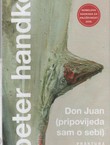 Don Juan (pripovijeda sam o sebi)