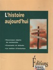 L'histoire aujourd'hui