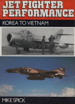 Jet Fighter Performance. Korea to Vietnam