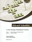 Selected Schedules in the Therapy of Malignant Tumors (16th Ed.)