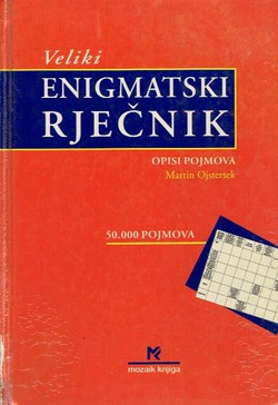 Veliki enigmatski rječnik. Opisi pojmova