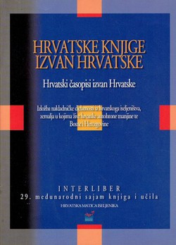 Hrvatske knjige izvan Hrvatske. Hrvatski časopisi izvan Hrvatske