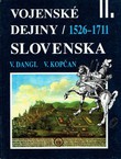 Vojenske dejiny Slovenska II. 1526-1711