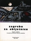 Zagrebu za obljetnicu. Zagreb u djelima hrvatskih suvremenih likovnih umjetnika