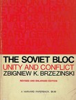 The Soviet Bloc. Unity and Conflict