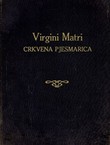 Virgini Matri. Crkvena pjesmarica