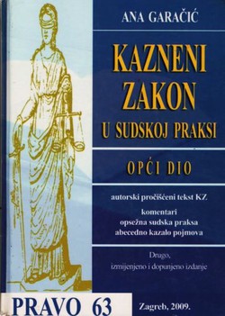 Kazneni zakon u sudskoj praksi. Opći dio (2.izmij. i dop.izd.)