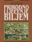 Prirodno liječenje biljem i ostalim sredstvima (19.izd.)