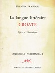 La langue litteraire Croate. Apercu historique