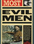 The World's Most Evil Men