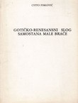 Gotičko-renesansni slog samostana Male braće