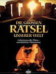 Die Grossen Rätsel unserer Welt