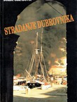 Stradanje Dubrovnika (5.izmj. i dop. izd.)