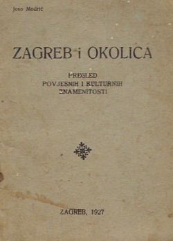 Zagreb i okolica. Pregled povjesnih i kulturnih znamenitosti