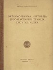 Državnopravna historija jugoslavenskih zemalja XIX. i XX. vijeka I.