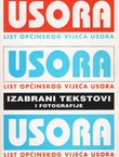 Usora. List općinskog vijeća Usora. Izabrani tekstovi i fotografije