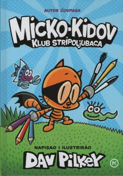 Micko-kidov. Klub stripoljubaca