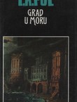 Grad u moru (Doživljaji Arthura Gordona Pyma, Pjesme, Poetika, Pisma)