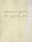 Skizzenbuch 1932-2010. iza otvorenih vrata