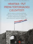 Hrvatska. Put prema teritorijalnoj cjelovitosti