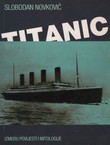 Titanic. Između povijesti i mitologije