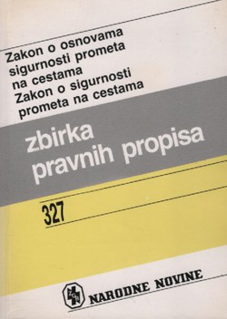 Zakon o osnovama sigurnosti prometa na cestama / Zakon o sigurnosti prometa na cestama