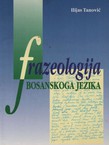 Frazeologija bosanskoga jezika