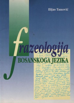 Frazeologija bosanskoga jezika