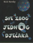 Sve zbog jednog dječaka